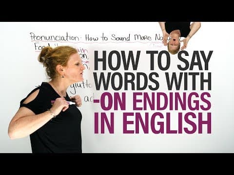 PRONUNCIATION of English Words with an -ON Ending thumbnail