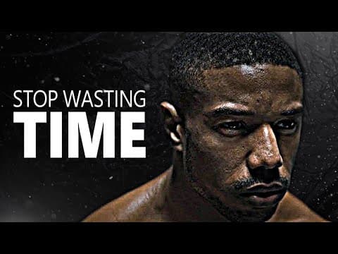 STOP WASTING TIME - Best Motivational Speech Compilation thumbnail