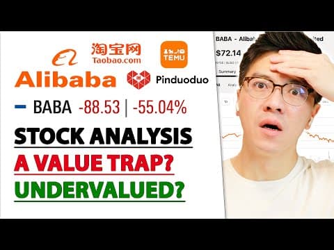 ALIBABA (BABA) STOCK ANALYSIS - A Value Trap or Greatly Undervalued? thumbnail