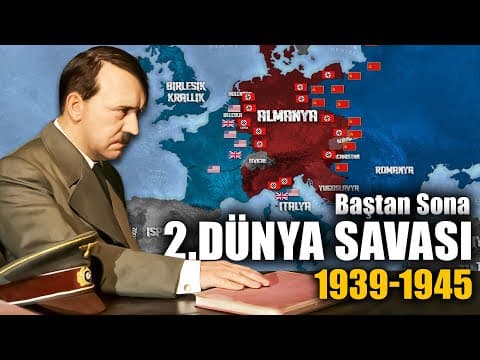 Baştan Sona 2.Dünya Savaşı 1939-1945 || DFT Tarih thumbnail