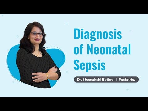 Diagnosis of Neonatal Sepsis | Dr. Meenakshi Bothra | Pediatrics | PrepLadder thumbnail