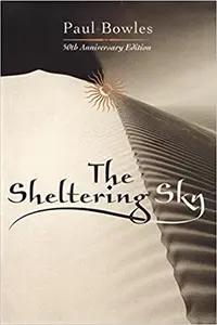 The Sheltering Sky by Paul Bowles