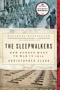 The Sleepwalkers by Christopher Clark
