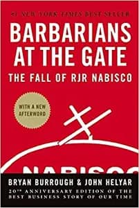 Barbarians At The Gate: The Fall of RJR Nabisco