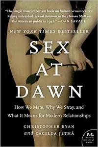 Sex at Dawn by Christopher Ryan