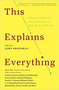 This Explains Everything by John Brockman
