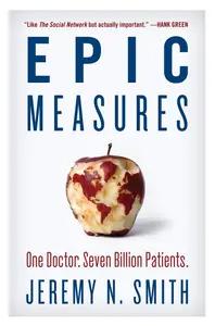 Epic Measures by Jermey N. Smith