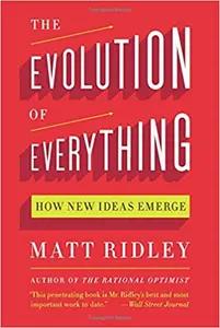 The Evolution of Everything by Matt Ridley