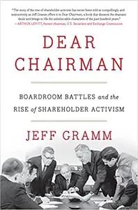 Dear Chairman by Jeff Gramm