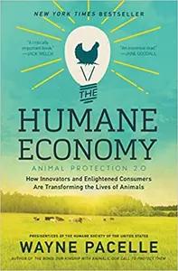 The Humane Economy by Wayne Pacelle