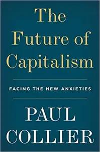 The Future of Capitalism by Paul Collier