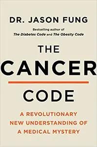 The Cancer Code by Jason Fung