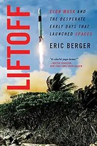 Liftoff by Eric Berger