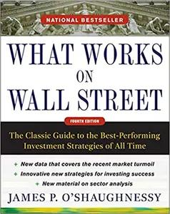 What Works on Wall Street by James O'Shaughnessy