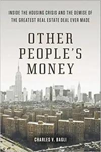 Other People's Money by Charles Bagli