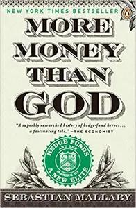 More Money Than God by Sebastian Mallaby