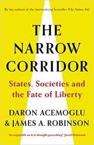 The Narrow Corridor by Daron Acemoglu