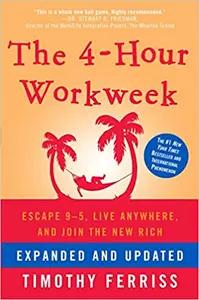 The 4 Hour Work Week by Tim Ferriss