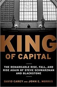 King of Capital by David Carey