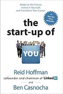The Start-up of You by Reid Hoffman