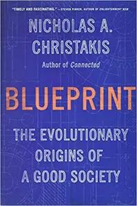Blueprint by Nicholas A. Christakis
