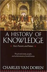 A History of Knowledge by Charles Van Doren