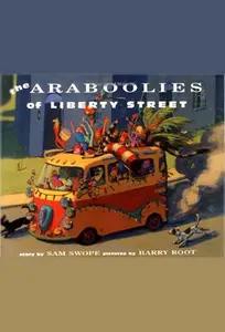 The Araboolies of Liberty Street by Sam Swope
