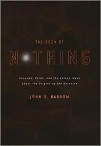 The Book of Nothing by John D. Barrow