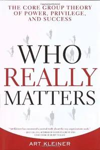 Who Really Matters by Art Kleiner
