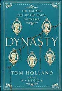 Dynasty by Tom Holland