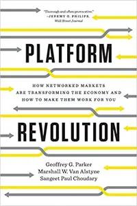 Platform Revolution by Geoffrey G. Parker