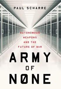 Army Of None by Paul Scharre