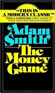 The Money Game by Adam Smith
