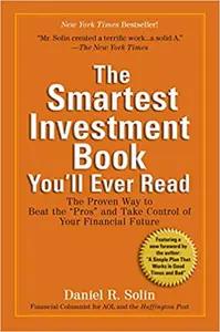 The Smartest Investment Book You'll Ever Read by Daniel R. Solin
