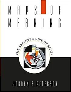 Maps of Meaning by Jordan Peterson