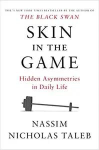 Skin In The Game by Nassim Taleb