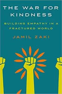 The War for Kindness by Jamil Zaki