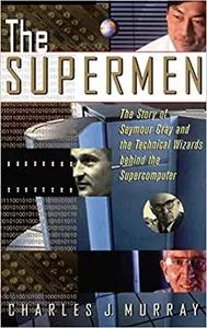 The Supermen by Charles J. Murray