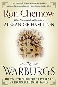 The Warburgs by Ron Chernow