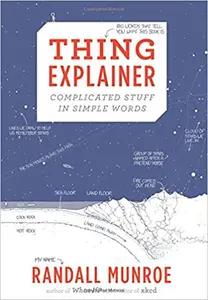 Thing Explainer by Randall Munroe