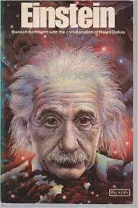 Albert Einstein by Banesh Hoffmann