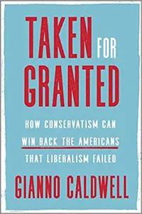 Taken for Granted by Gianni Caldwell