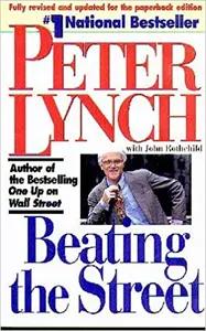 Beating The Street by Peter Lynch
