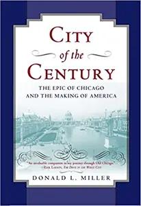 City of the Century by Donald Miller