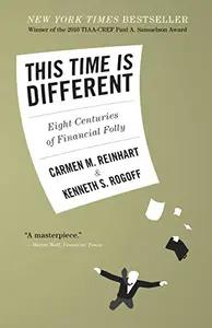 This Time Is Different by Carmen Reinhart