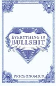 Everything is Bullshit: The greatest scams on Earth revealed