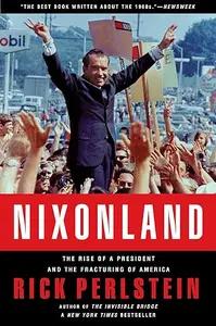 Nixonland by Rick Perlstein