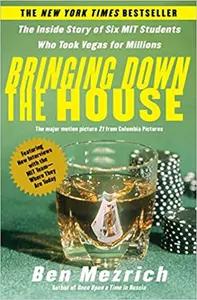 Bringing Down The House by Ben Mezrich