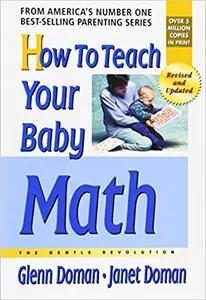 How to Teach Your Baby Math by Glenn Doman