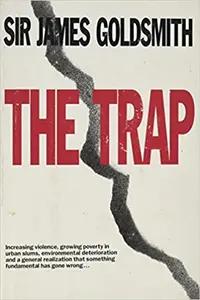 The Trap by James Goldsmith